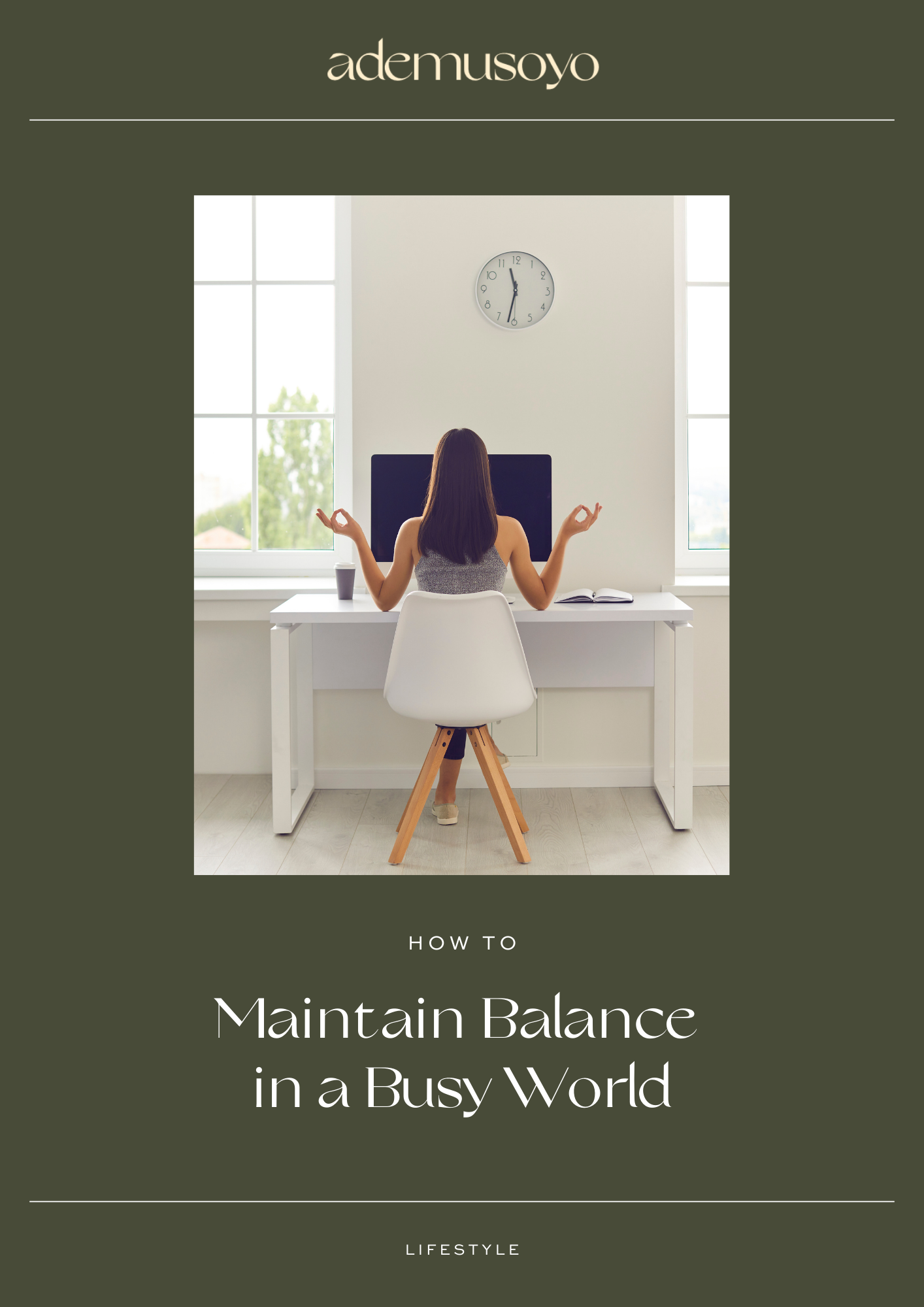 How to Maintain Balance in a Busy World