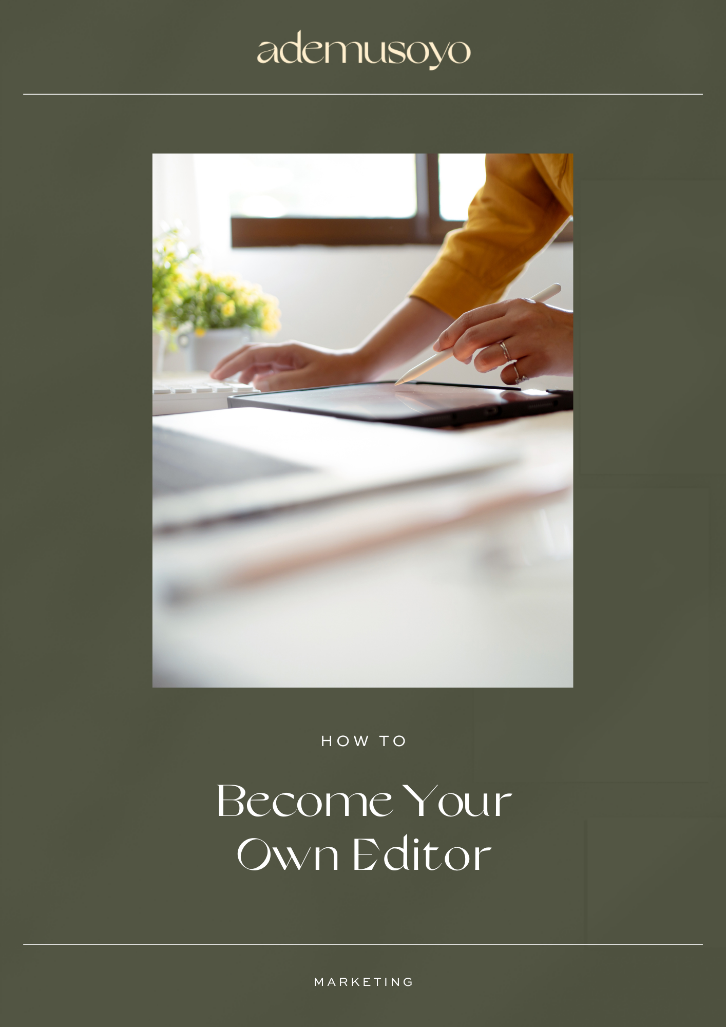How to Become Your Own Editor