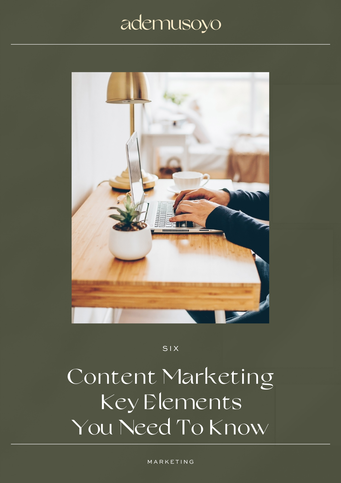 blog cover image for a blog post six content marketing key elements you need to know, content marketing strategy, content marketing plan