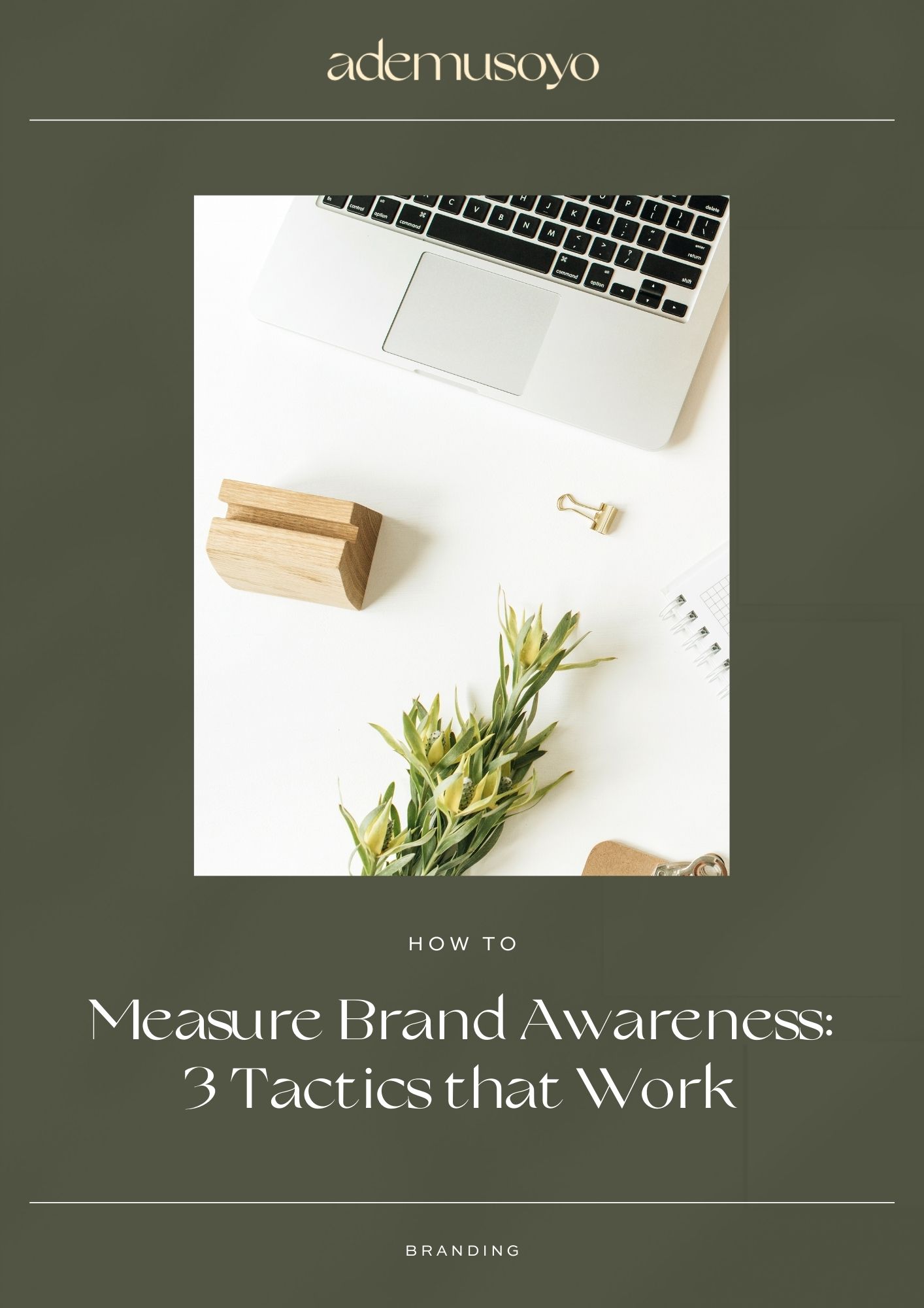 an image of a laptop keyboard with a flower and a text overlay that says how to measure brand awareness 3 tactics that work