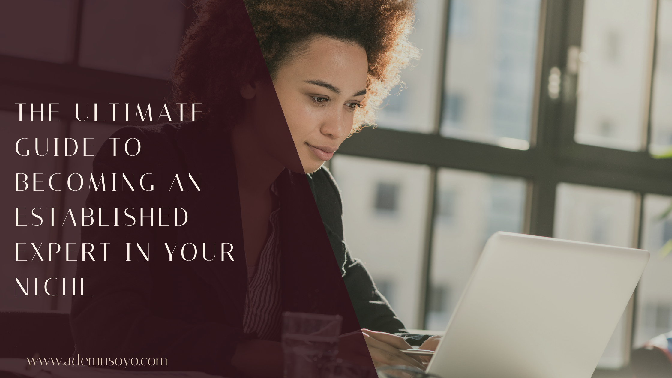 female entrepreneur typing on a laptop looking for tips on how to become an expert in your field, establish authority, how to become an authority on a subject, build industry authority, niche expertise, how to become an expert in your niche, how to be seen as an expert in your niche