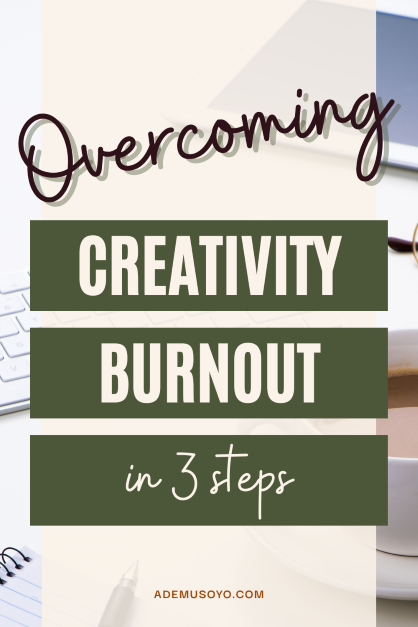 How to deal with a creativity burnout creative burnout symptoms and causes of creativity burn out, what does creativity burned out mean