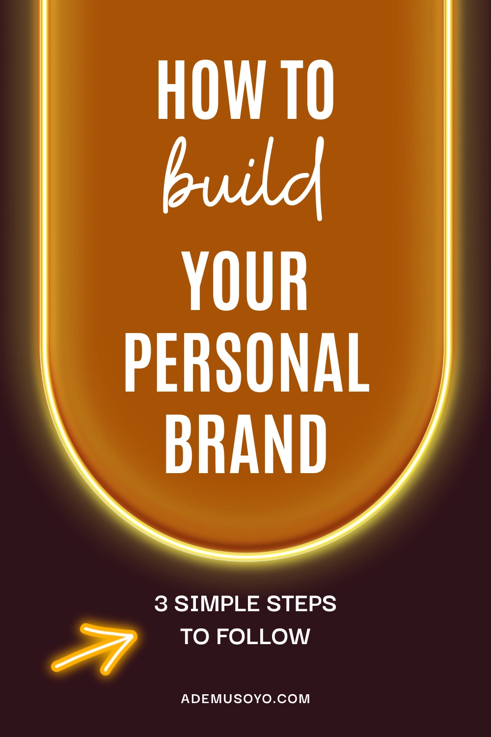 The Ultimate Guide To Building A Personal Brand, build a personal brand, personal brand strategy, personal brand development