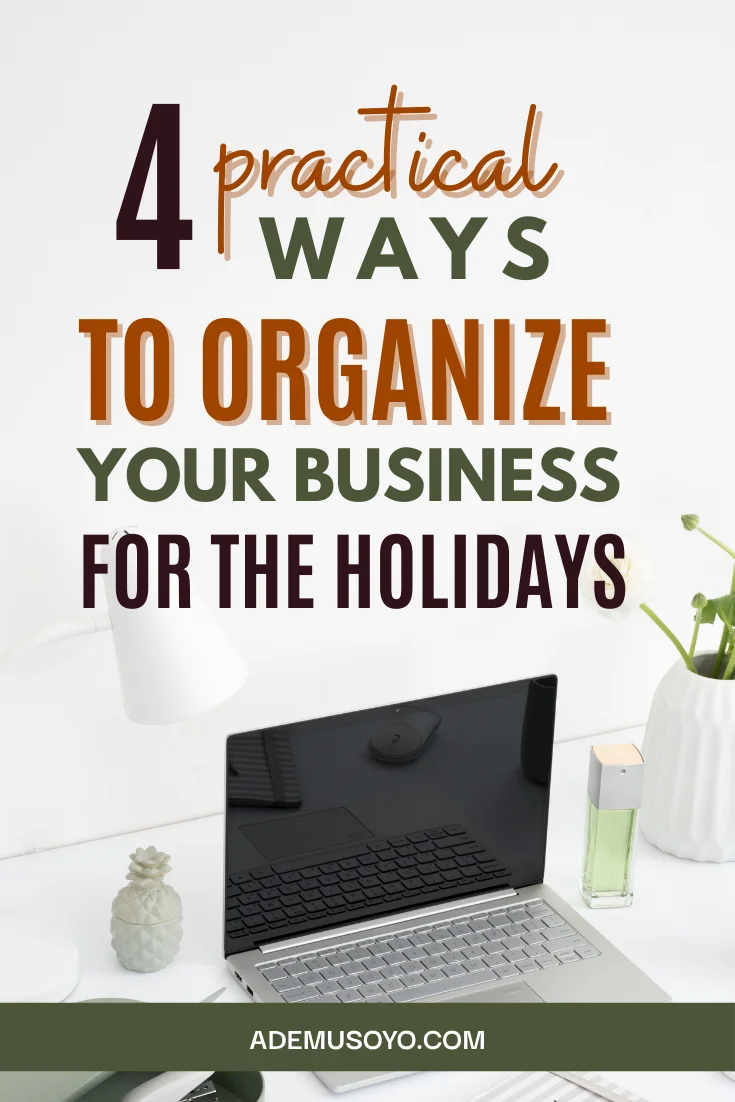 How To Prepare Your Business for the Holidays, christmas organization, stay organized, streamline business processes