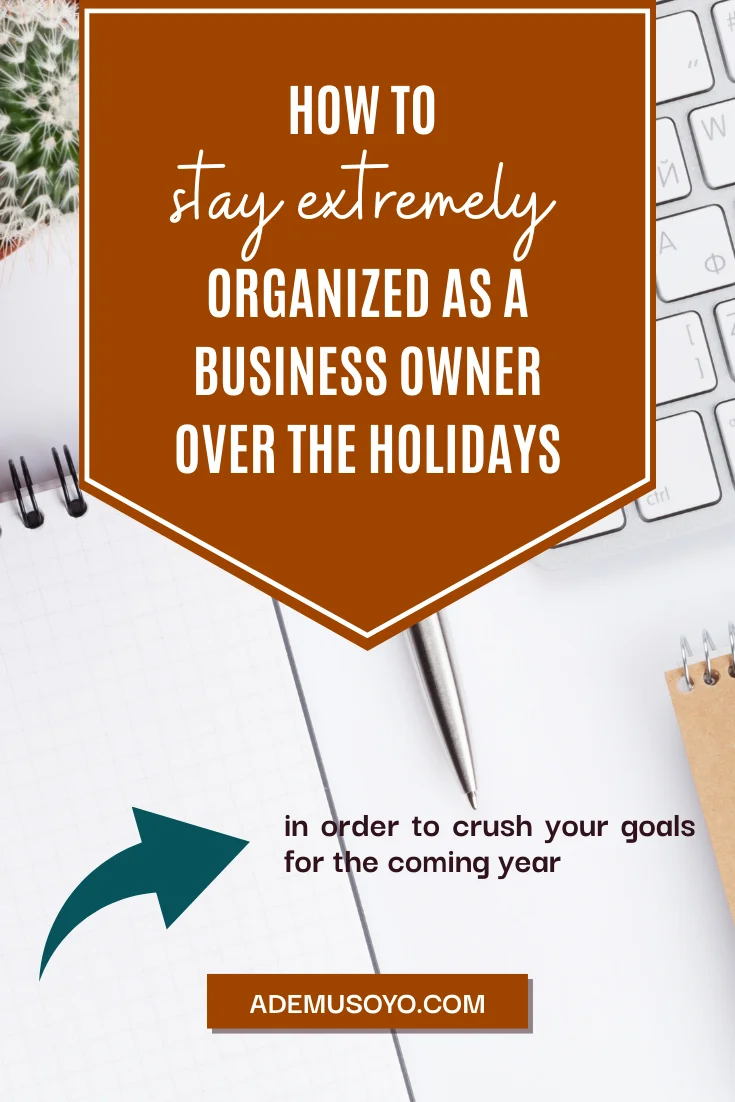 How To Prepare Your Business for the Holidays, christmas organization, stay organized, streamline business processes