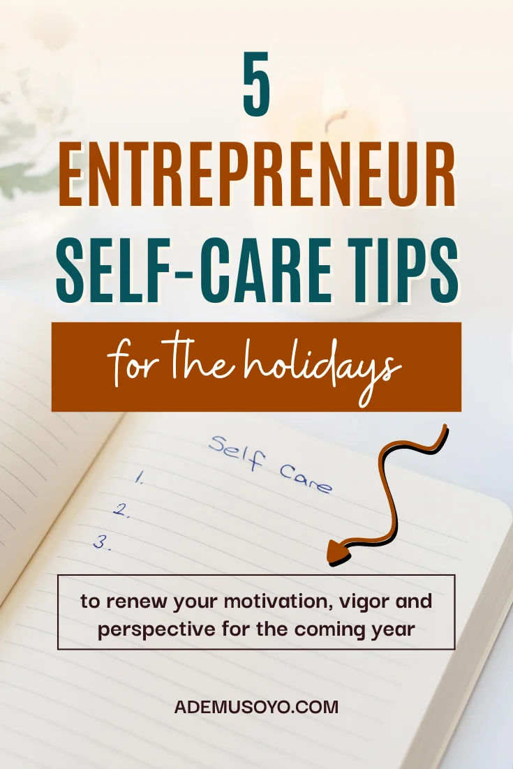 The holidays are a hectic time for entrepreneurs. From shopping for gifts to entertaining family and friends, there's little time left for self care. But if you don't take care of yourself, you won't be able to take care of your business. Follow these tips to create a self care routine that will help you relax and recharge during the holidays.