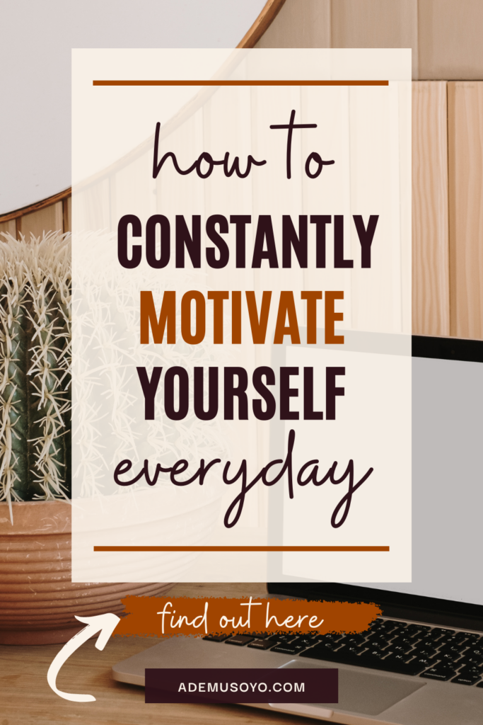5 Ways How To Constantly Stay Motivated, how to get motivated, keep yourself motivated, how to stay motivated, keep motivated, motivational tips, motivational hacks