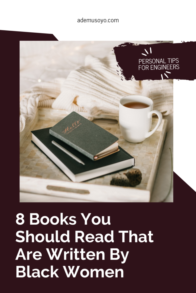 8 Must-Read Books That Are Written By Black Female Authors, black women author, women's must read book list, inspirational books by black female authors, black female writers