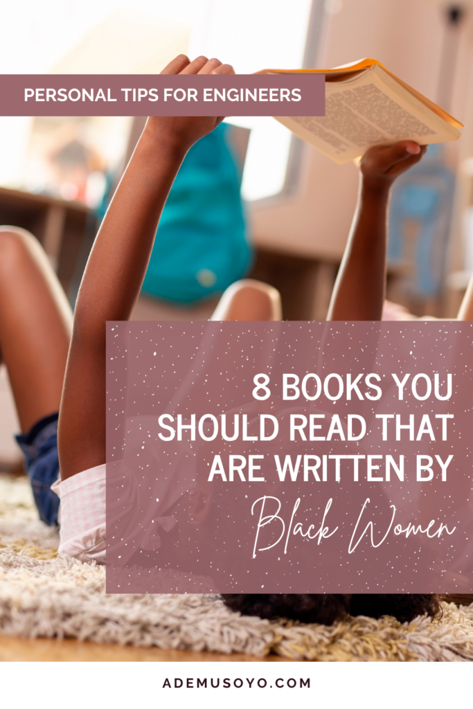 8 Must-Read Books That Are Written By Black Female Authors, black women author, women's must read book list, inspirational books by black female authors, black female writters