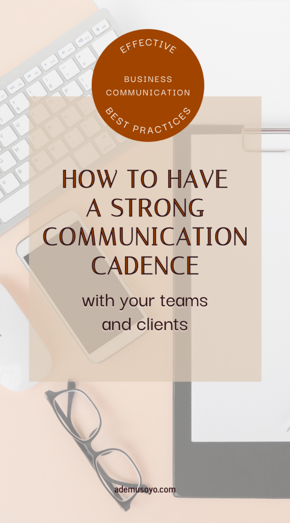 3 Essential Communication Cadence Best Practices, effective internal communication, communication strategy, effective communication