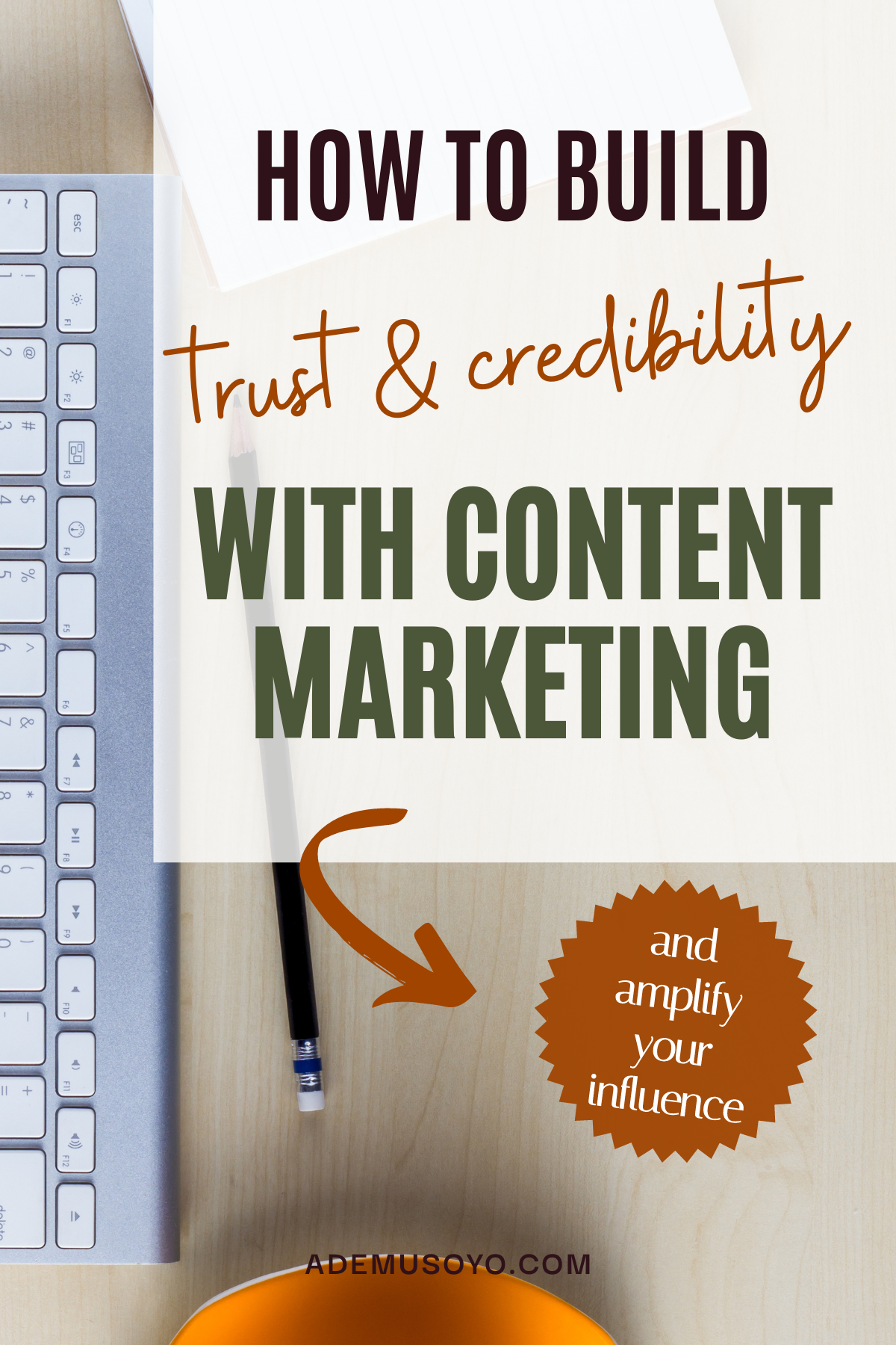How to Build Trust With Content Marketing - 5 Proven Strategies, building trust through content marketing, content marketing strategy tips, trust building content