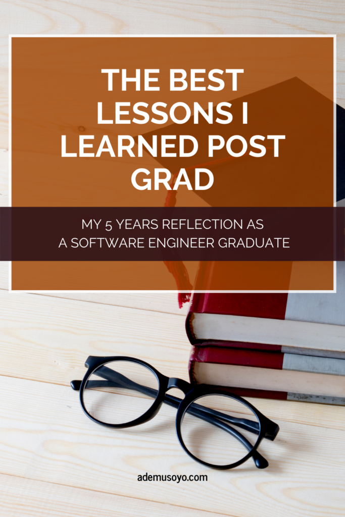 The Most Valuable Life Lessons I Learned Post Grad, career path, life learnings