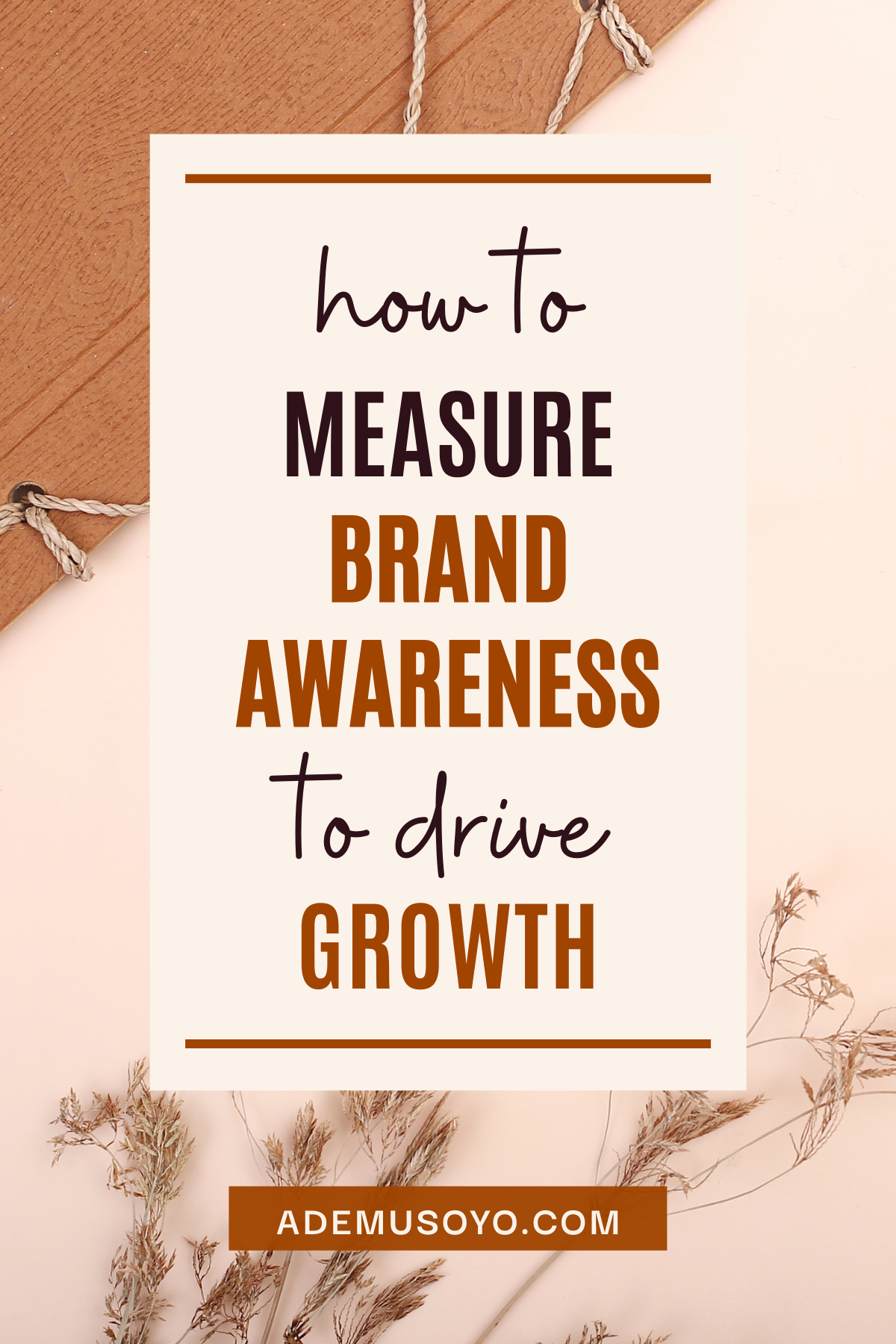 How To Measure Brand Awareness: 3 Tactics that Work, increase brand awareness, brand awareness metrics, generate awareness