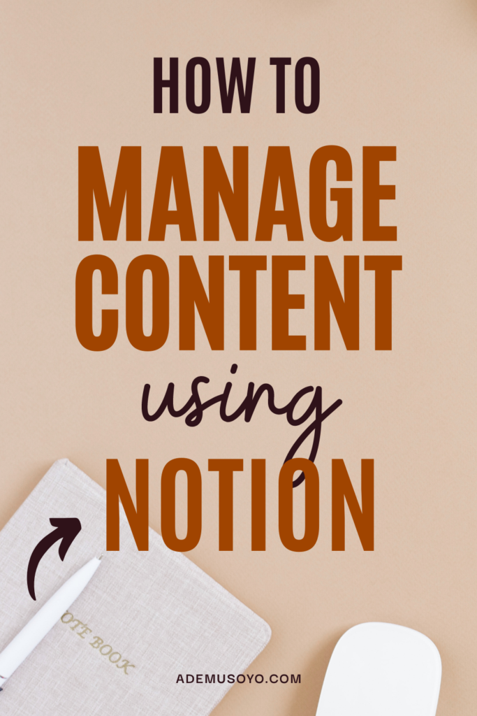 How To Use Notion for Content Management, content calendar, notion calendar, notion template, notion for content planning, notion content planner