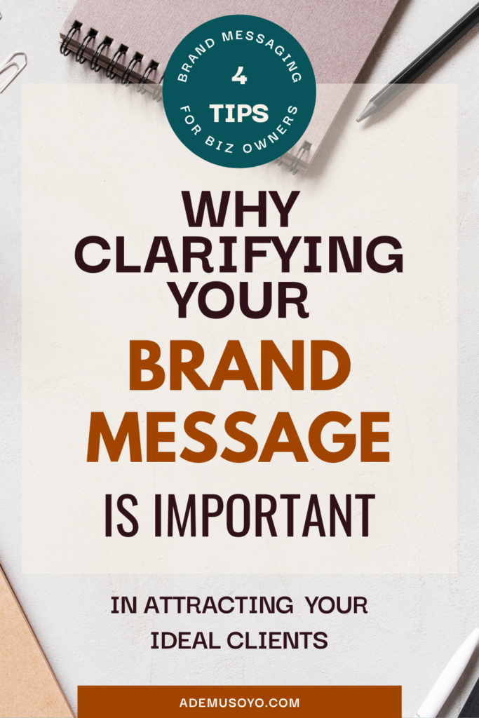 Why Clarifying Your Brand Message Is Important, brand messaging guide, brand message strategy, clarify your brand message, brand message strateg