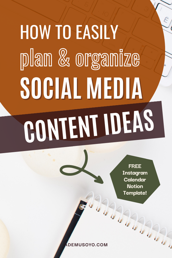How to Plan and Organize Social Media Content Ideas, social media marketing, social media content calendar, engaging social media posts, social media strategy, social media calendar template, social media planner