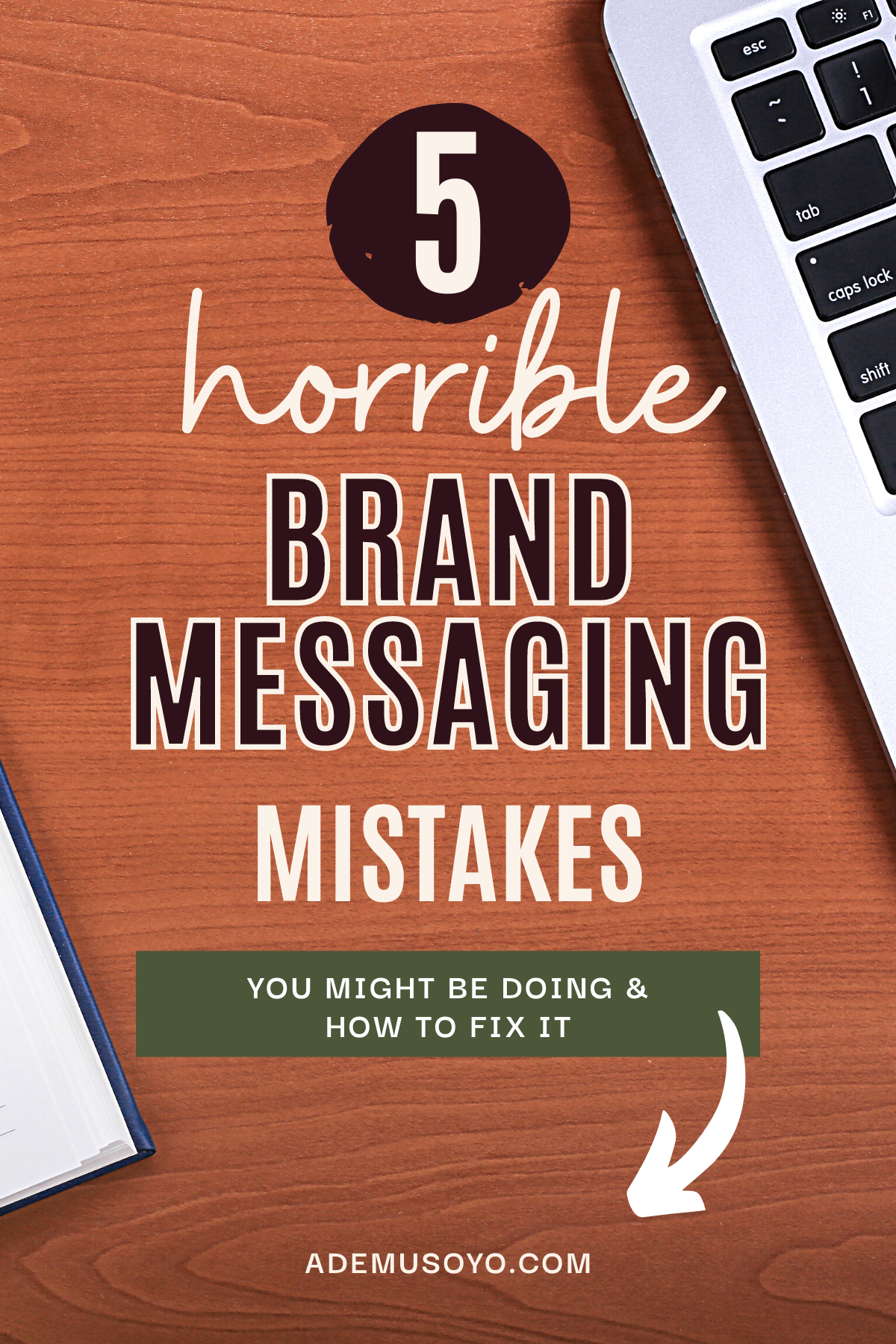 Brand Messaging Mistakes: Why Your Dream Clients Aren't Buying, common branding mistakes, improve brand messaging branding mistakes examples, clarify brand mesage