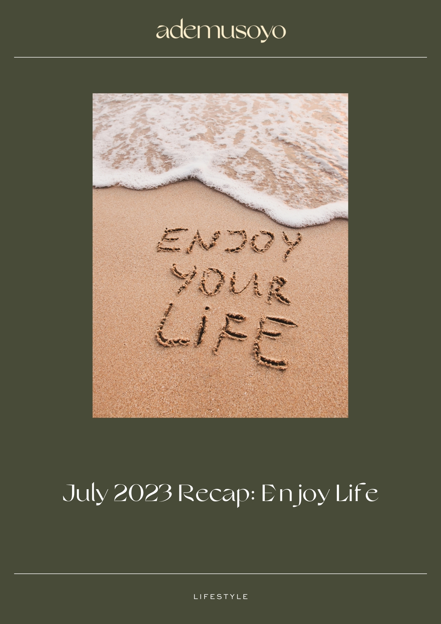 July 2023 Recap: Enjoy Life