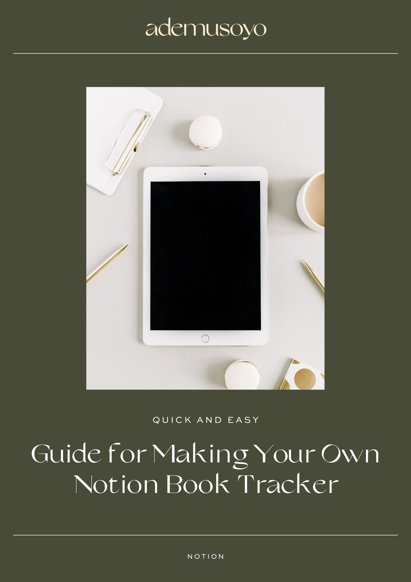 a flat lay tablet with text overlay of quick and easy guide for making your own Notion book tracker