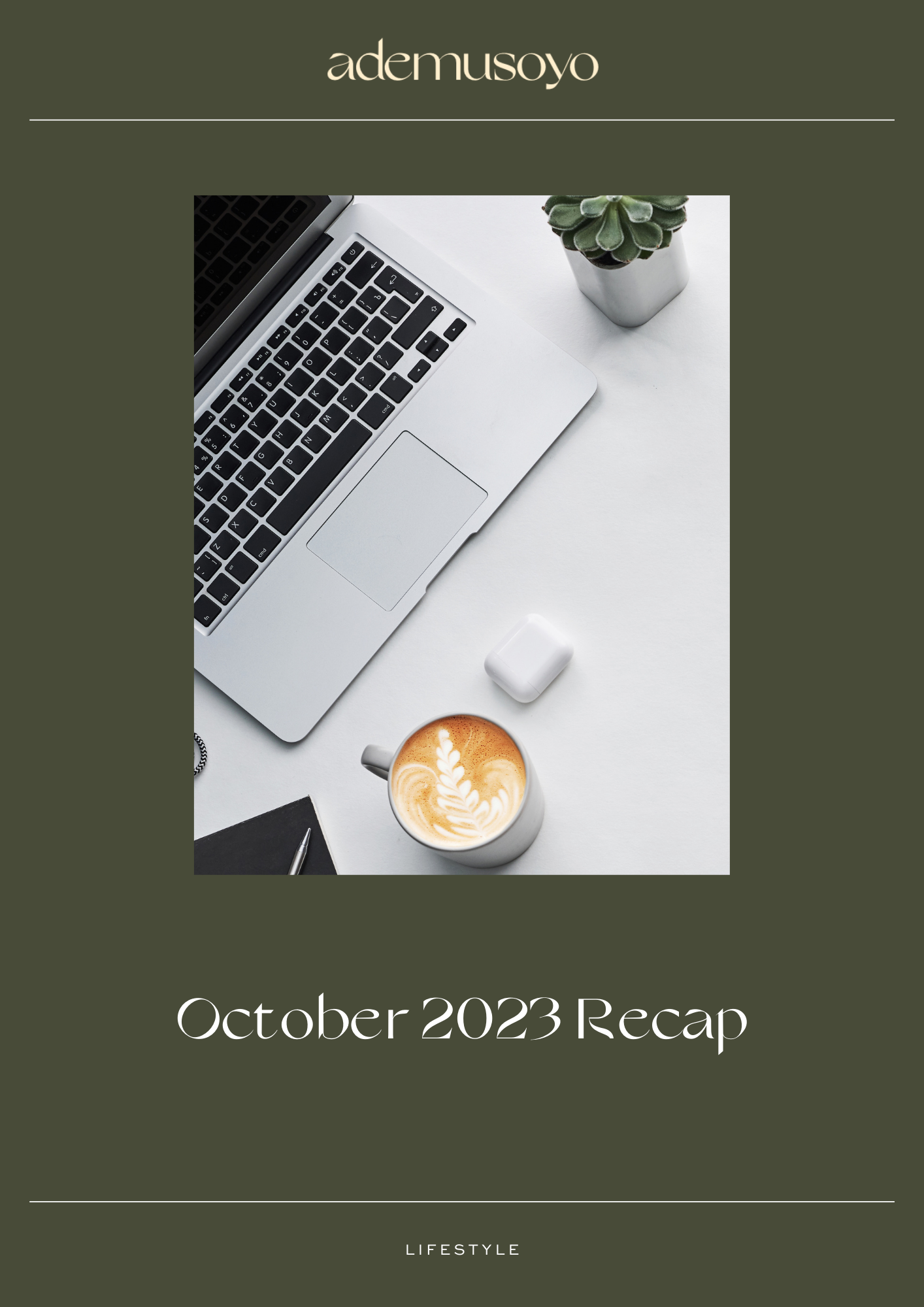 monthly recap from ademusoyo.com for october 2023