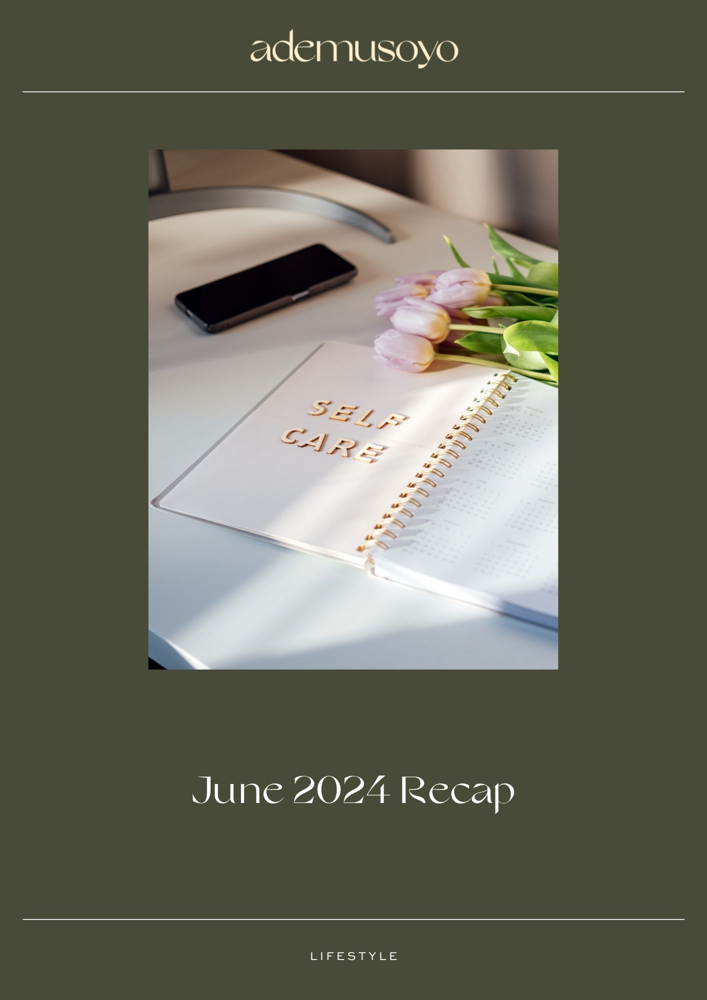 June 2024 Recap: The Month Of Rest