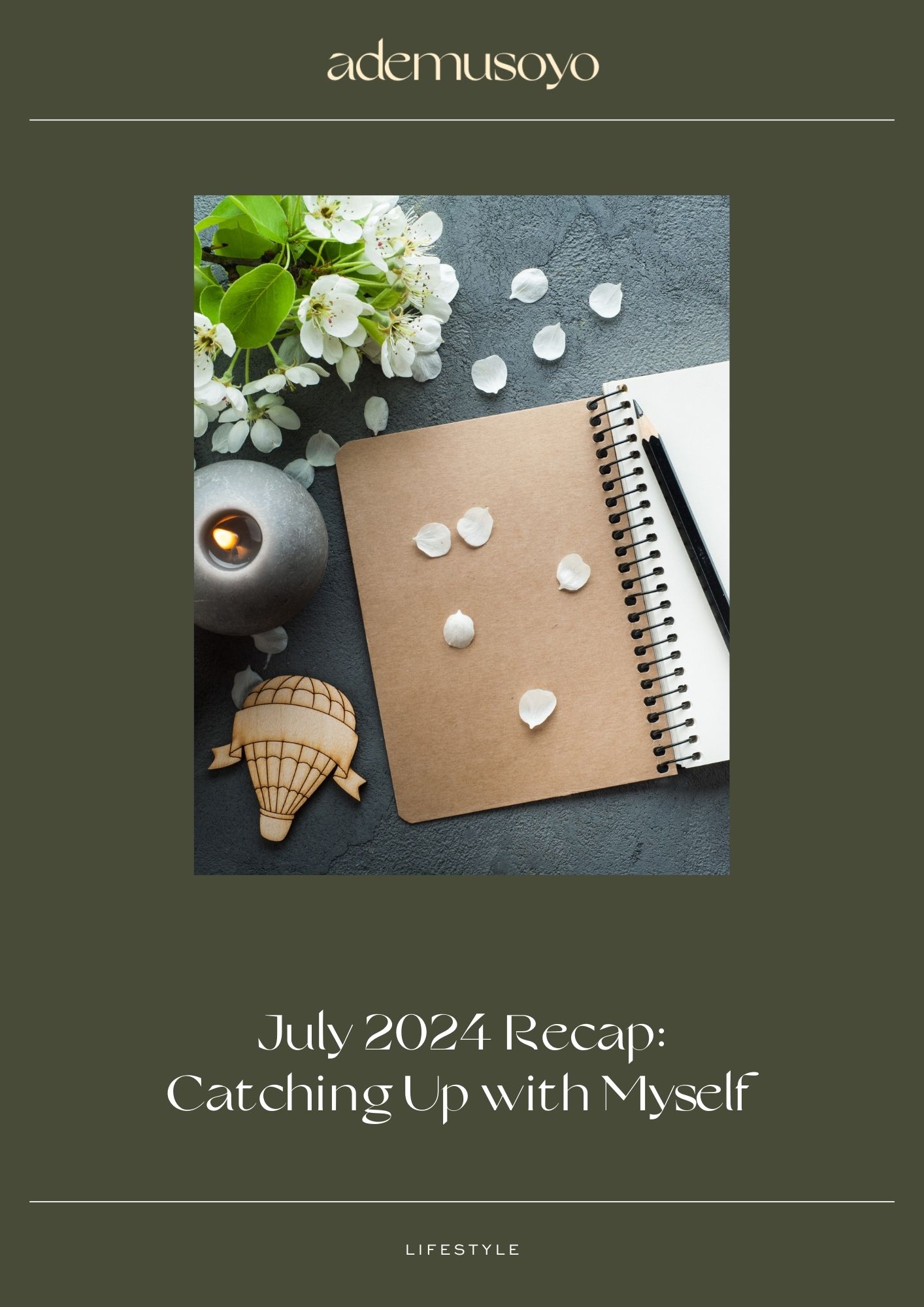 July 2024 Recap: Catching Up with Myself