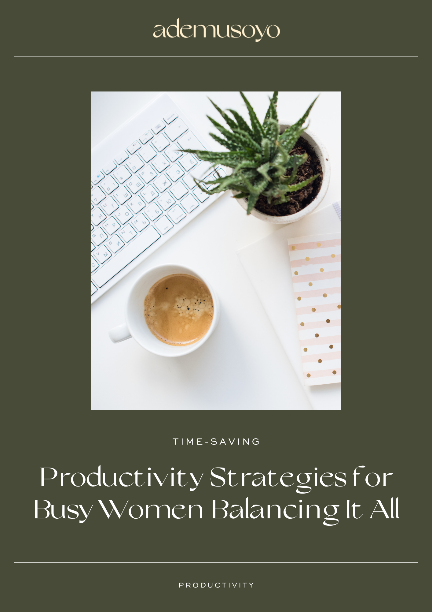 Time-Saving Productivity Strategies for Busy Women Balancing It All