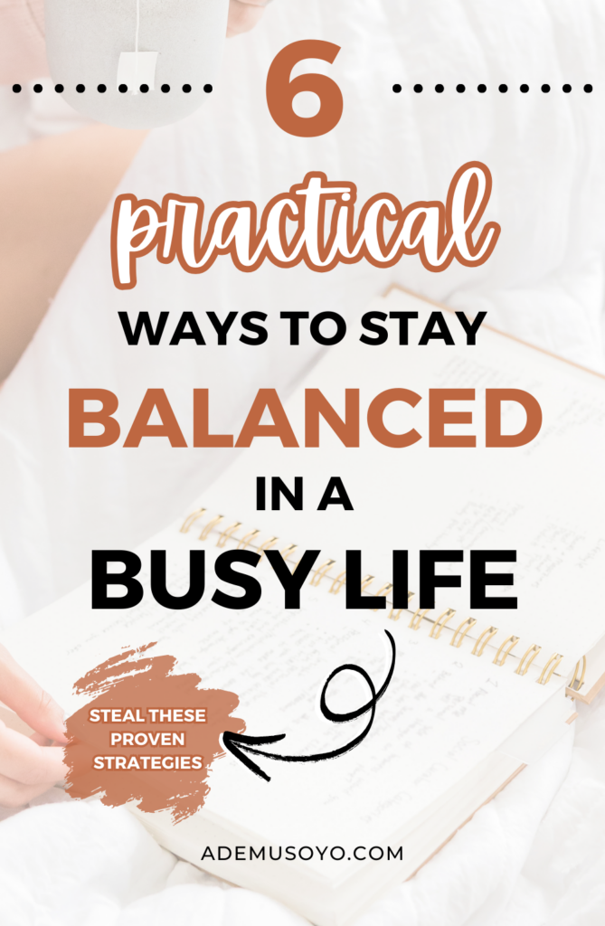 How to Maintain Balance in a Busy World